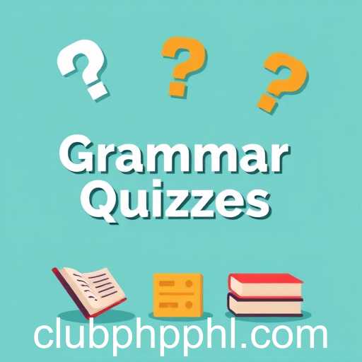 Enhancing Language Skills: The Rise of Online Grammar Quizzes with Clubphp